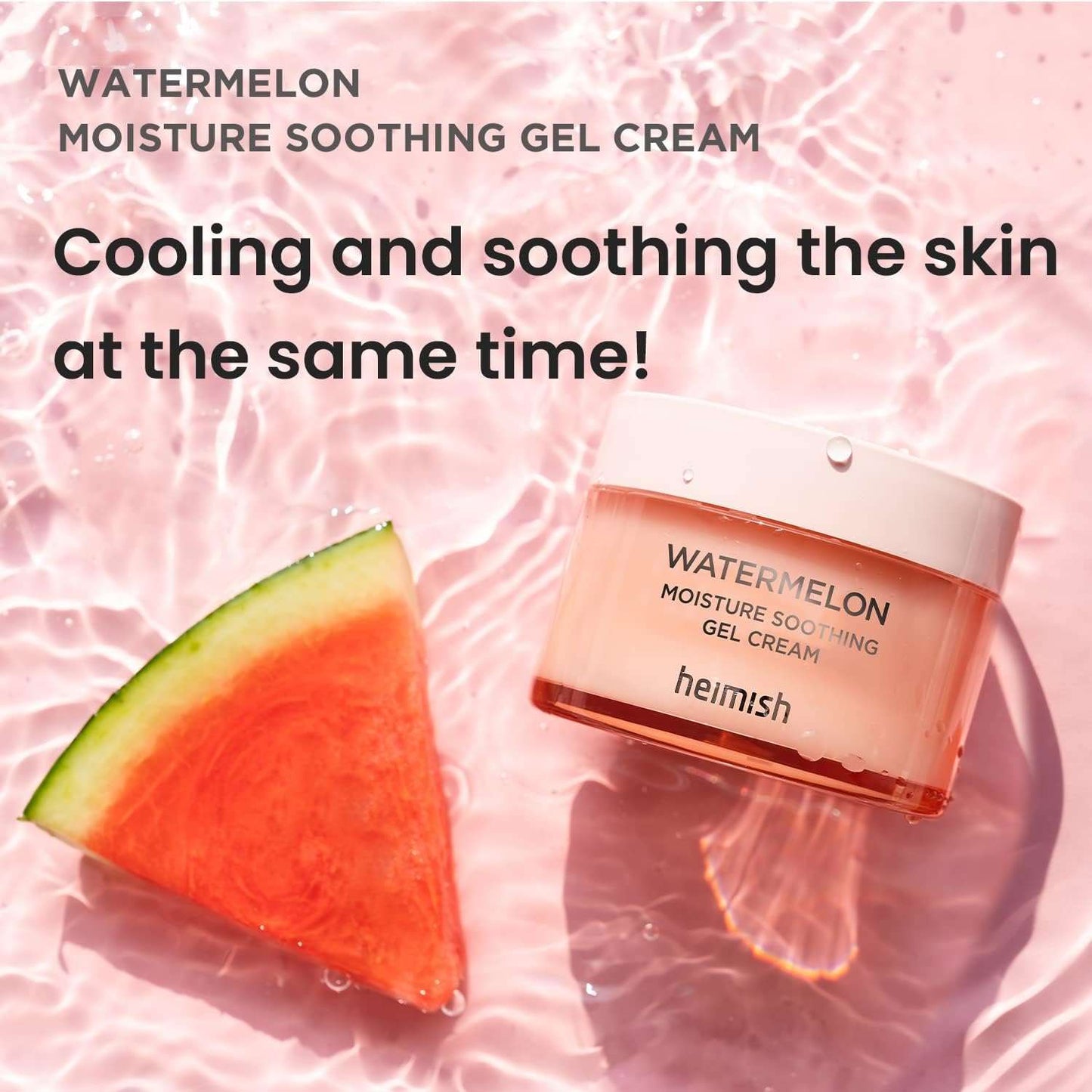Heimish - Watermelon Moisture Soothing Gel Cream from Heimish